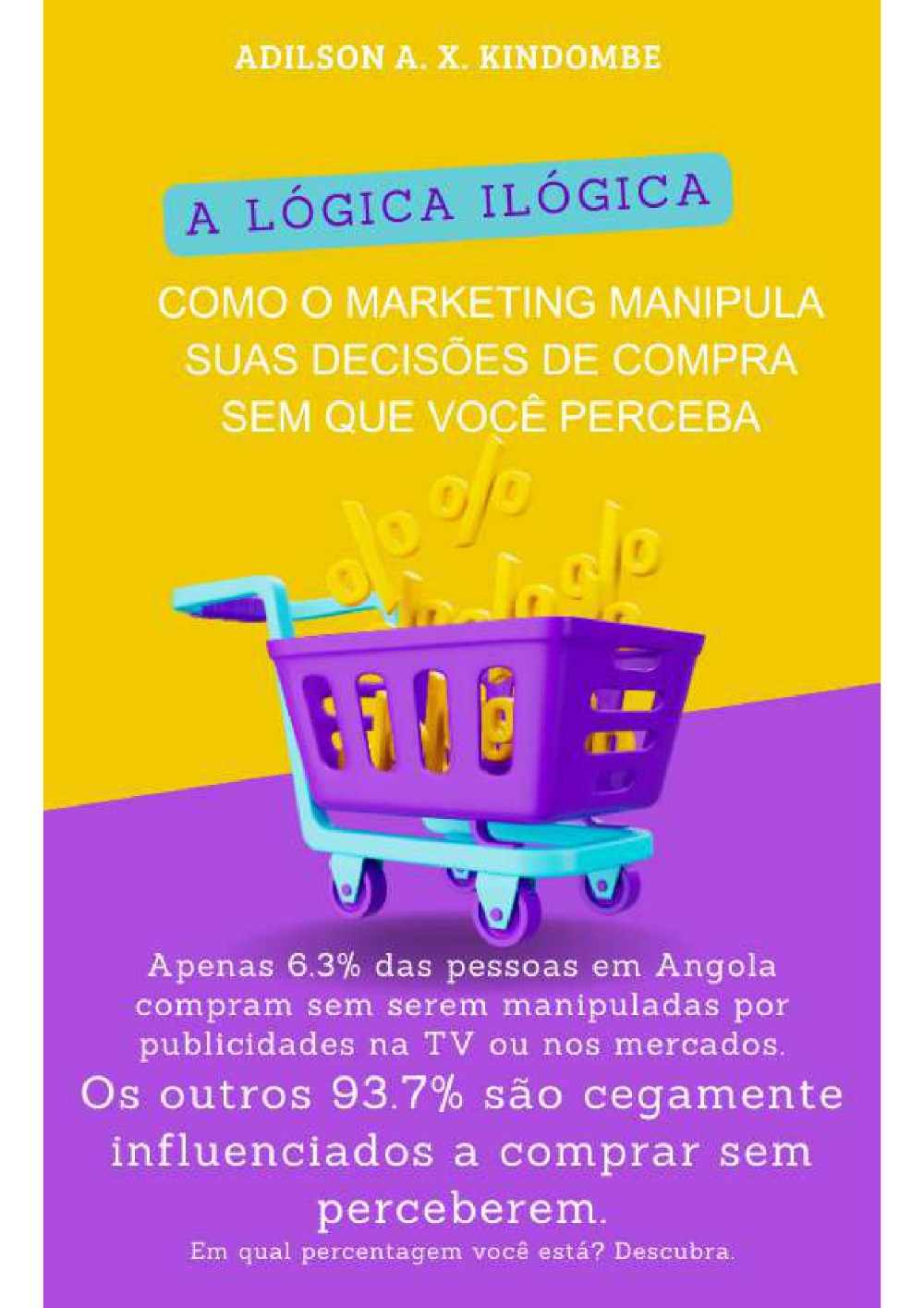 logica_ilogica_como_o_marketing_manipula_suas_decisoes_de_compra_sem_que_voce_perceba_10265