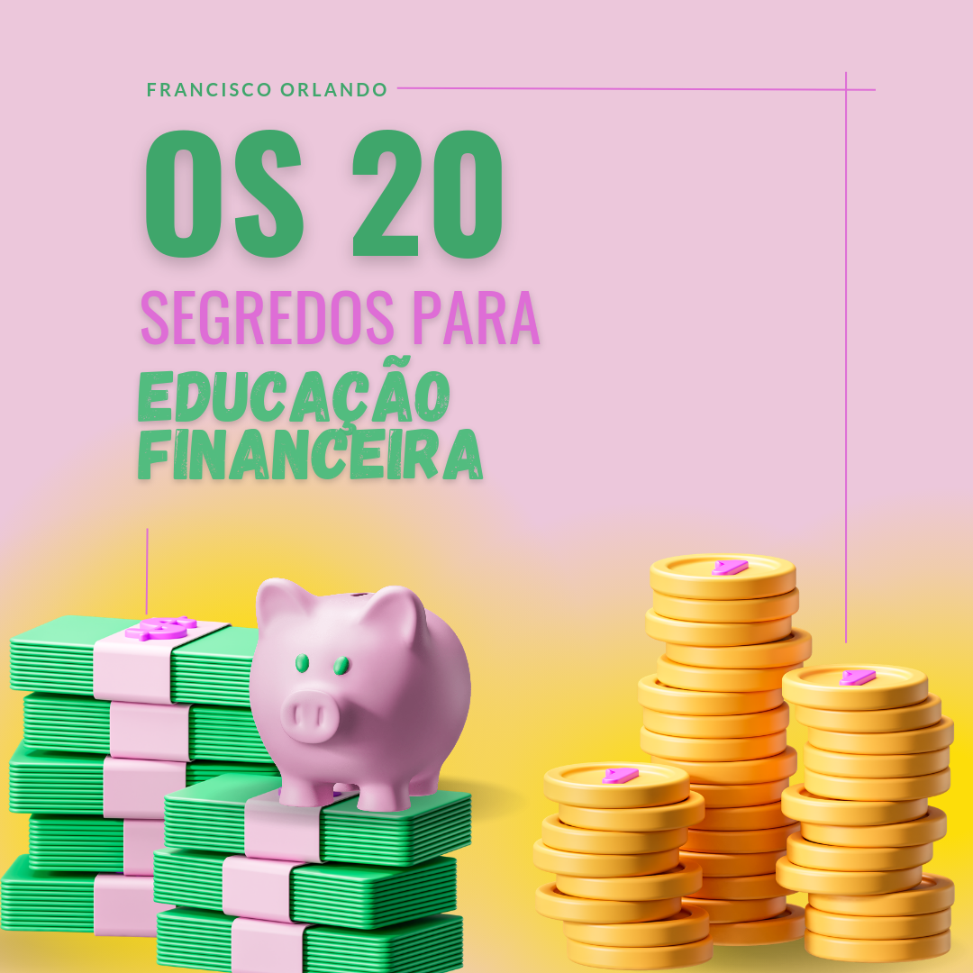 os_20_segredos_para_educacao_financeira__10513