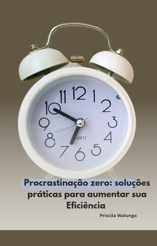 procrastinacao_zero_solucoes_praticas_para_aumentar_sua_eficiencia__10954