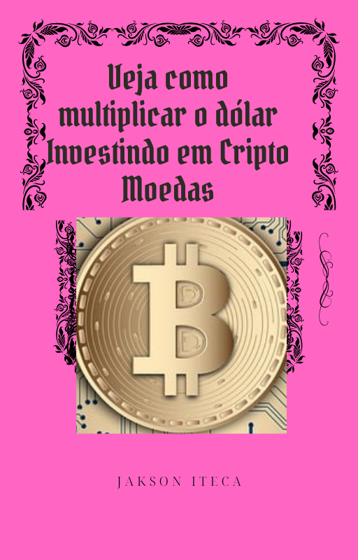 veja_como_multiplicar_o_dolar_investindo_em_criptomoedas__11082