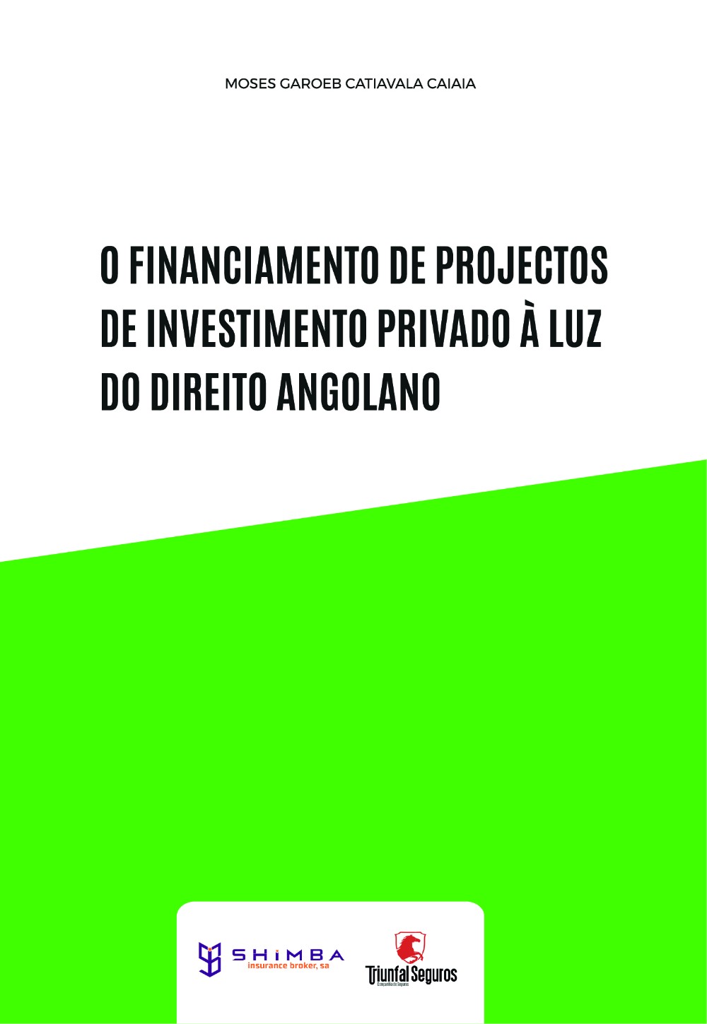 o_financiamento_de_projectos_de_investimento_privado_a_luz_do_direito_angolano_141