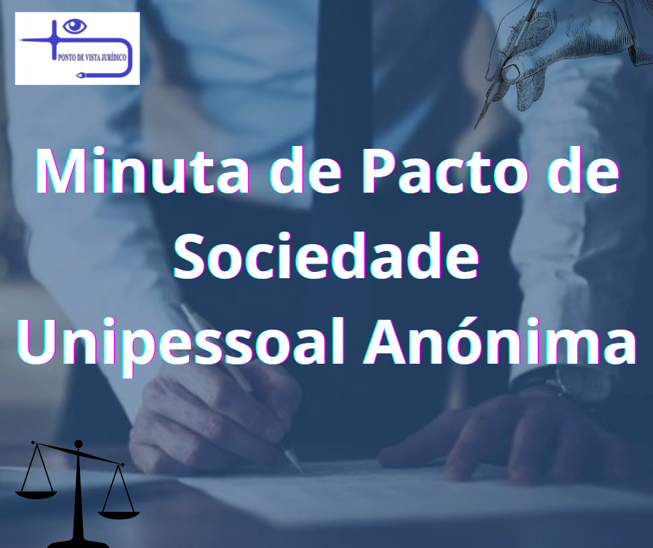 minuta_de_pacto_de_sociedade_unipessoal_anonima_165