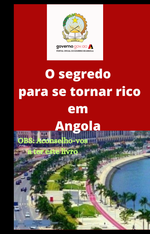 o_segredo_para_se_tornar_rico_em_angola__1661