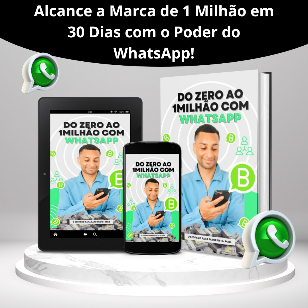 do_zero_ao_1milhao_com_whatsapp__2767