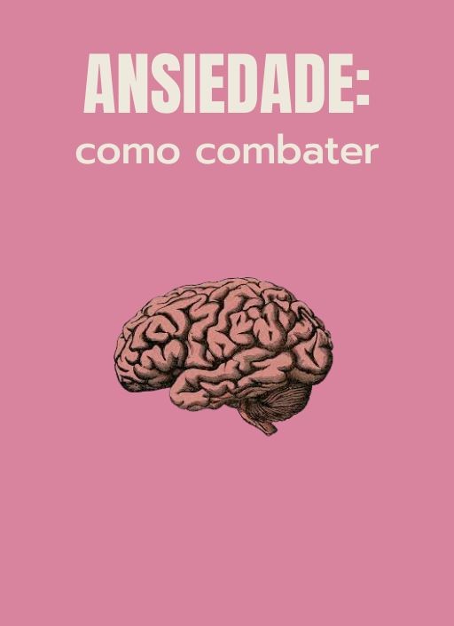 aprenda_como_combater_a_ensiedade__3544