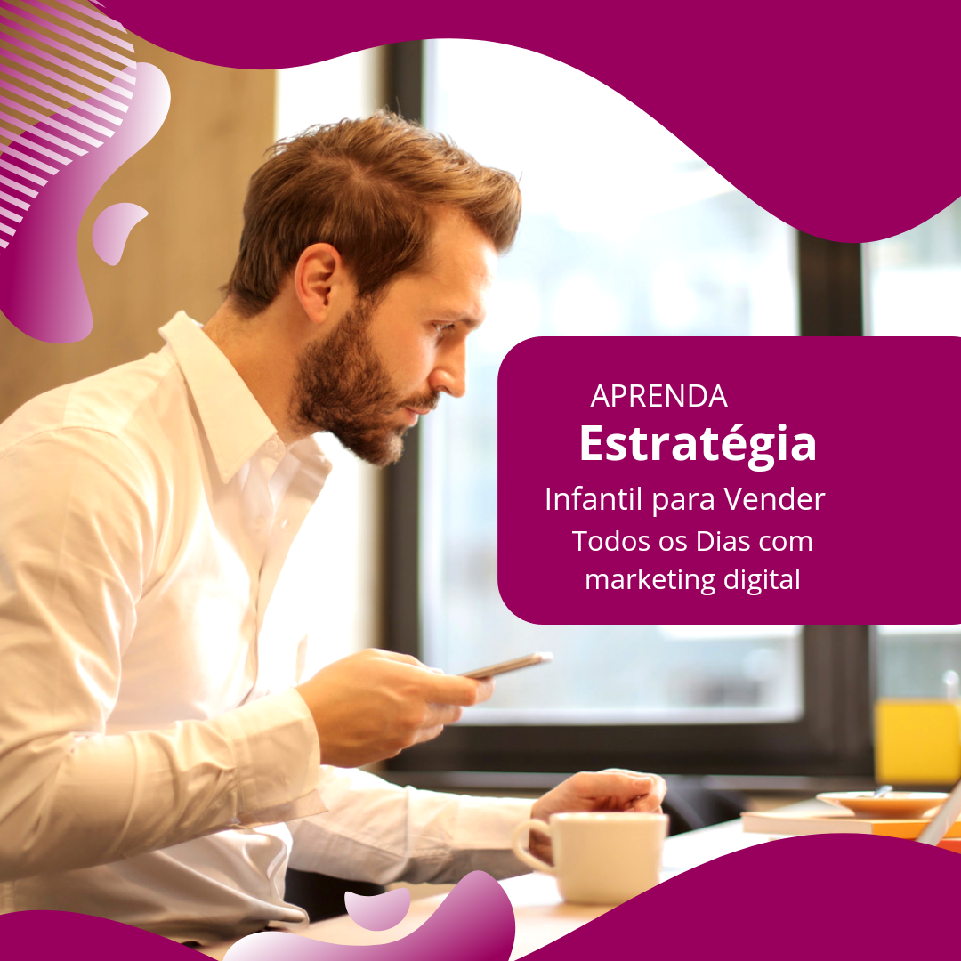 estrategia_infantil_para_vender_todos_os_dias_com_marketing_digital__3679