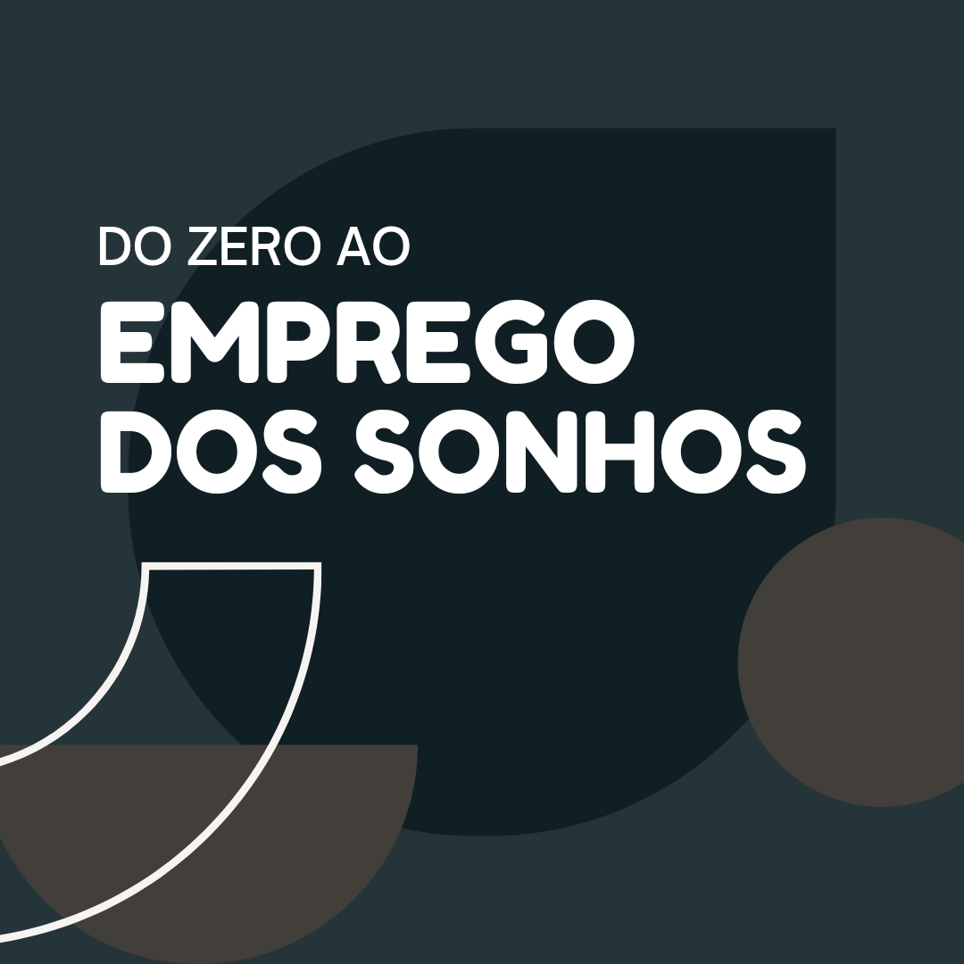 do_zero_ao_emprego_dos_sonhos__3680