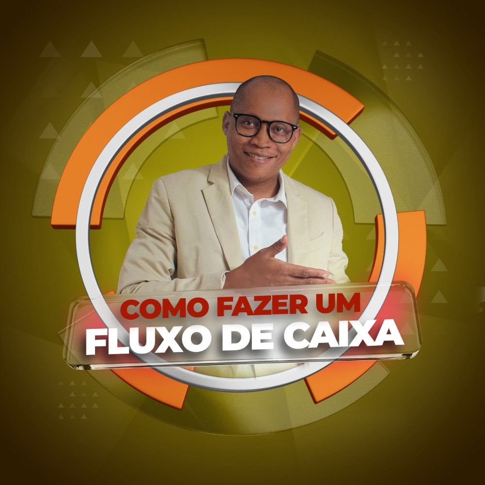 como_elaborar_um_fluxo_de_caixa_3968