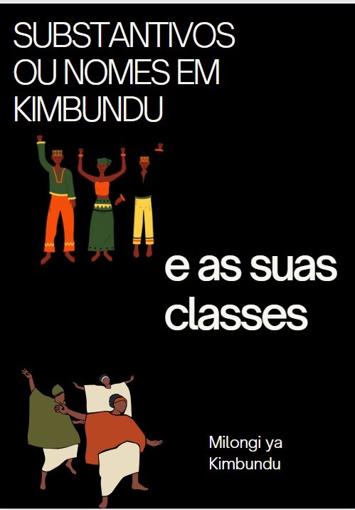 substantivos_ou_nomes_em_kimbundu_e_as_suas_classes__4756