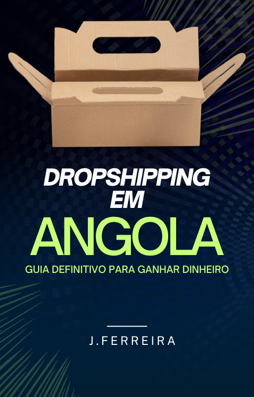 transforme_seu_futuro_financeiro_desbravando_o_mundo_do_dropshipping_no_mercado_angolano_4831