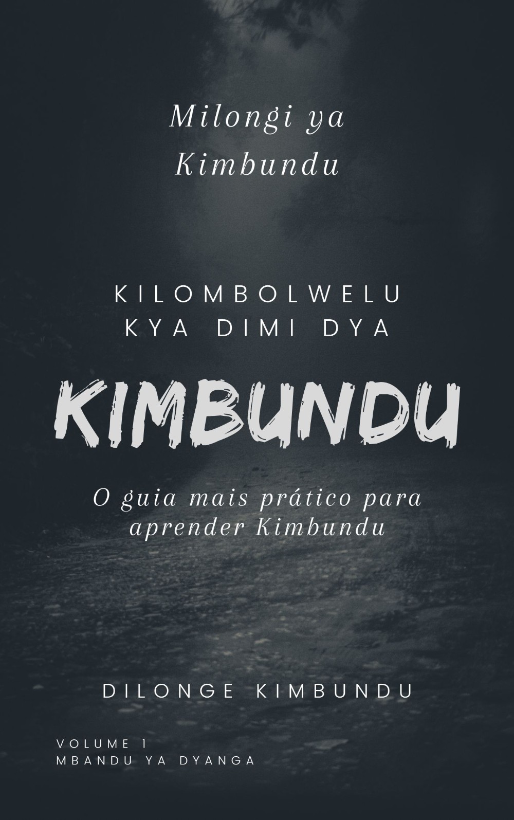 kilombolwelu_kya_dimi_dya_kimbundu__introducao_a_lingua_kimbundu_vol_1_4887