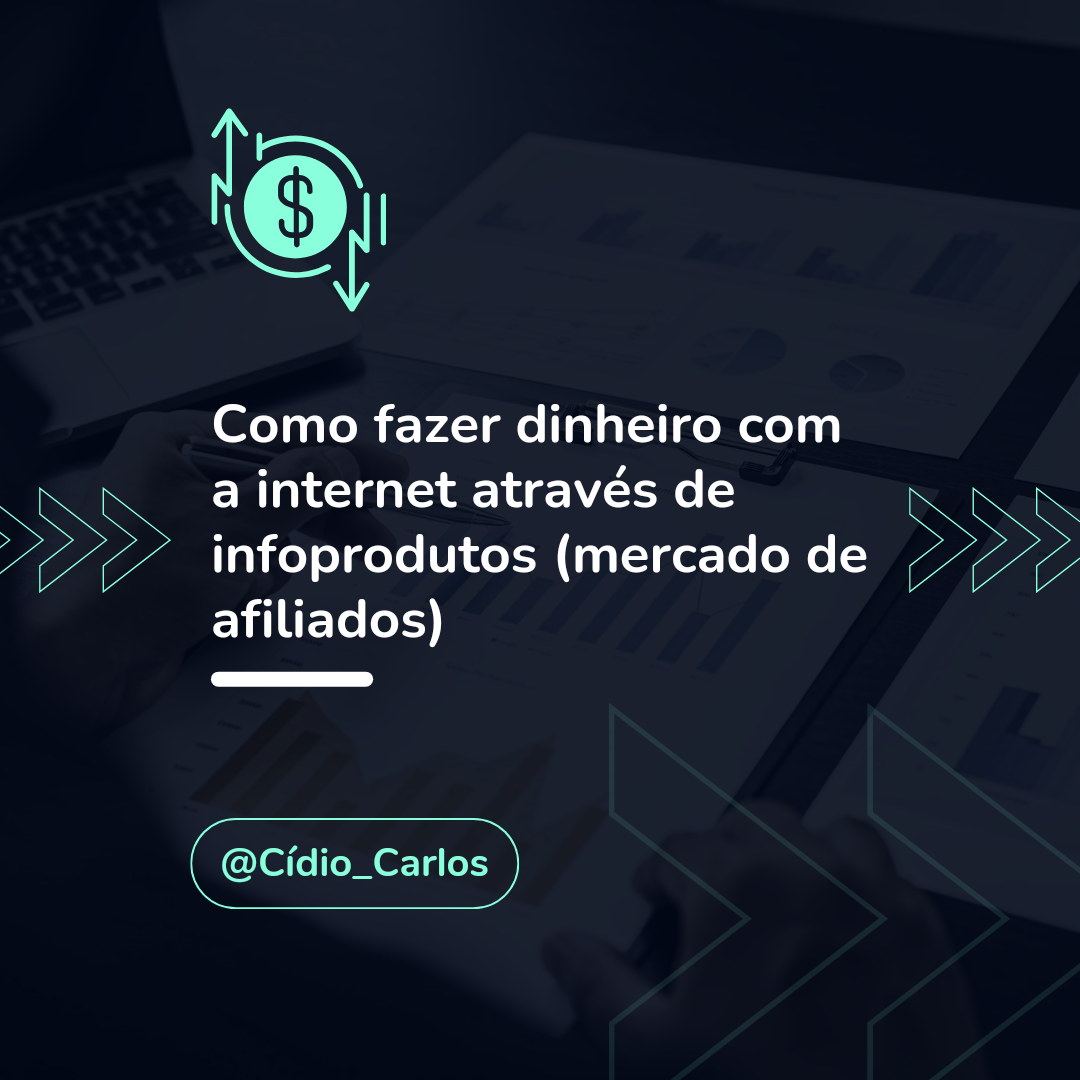 como_fazer_dinheiro_com_a_internet_atraves_de_infoprodutos__4925