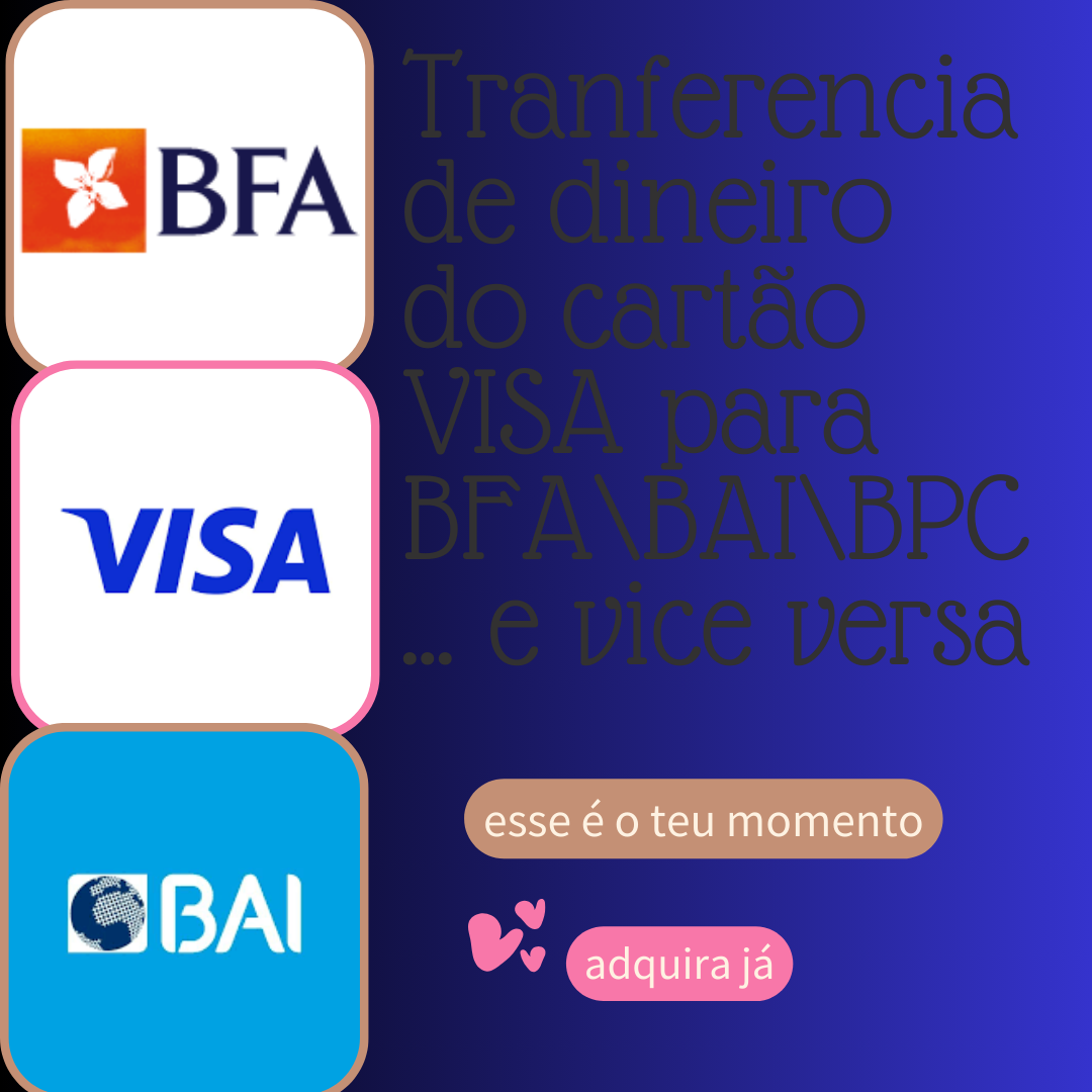 aprende_como_fazer_transferencia_de_dinheiro_do_cartao_visa_para_bfabpcbai_e_voce_versa_5401