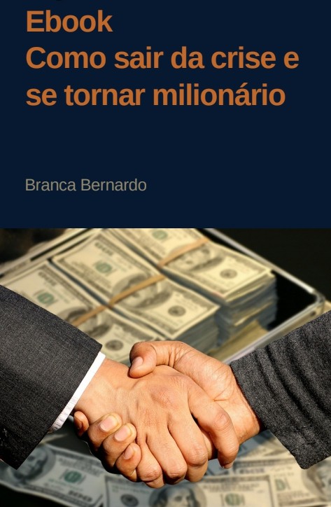 como_sair_da_crise_e_se_tornar_milionario_5471