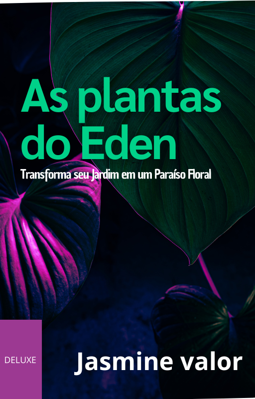 as_plantas_do_eden_transforme_o_seu_jardim_num_paraiso_floral_5639