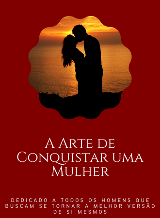 a_arte_de_conquistar_uma_mulher_6449