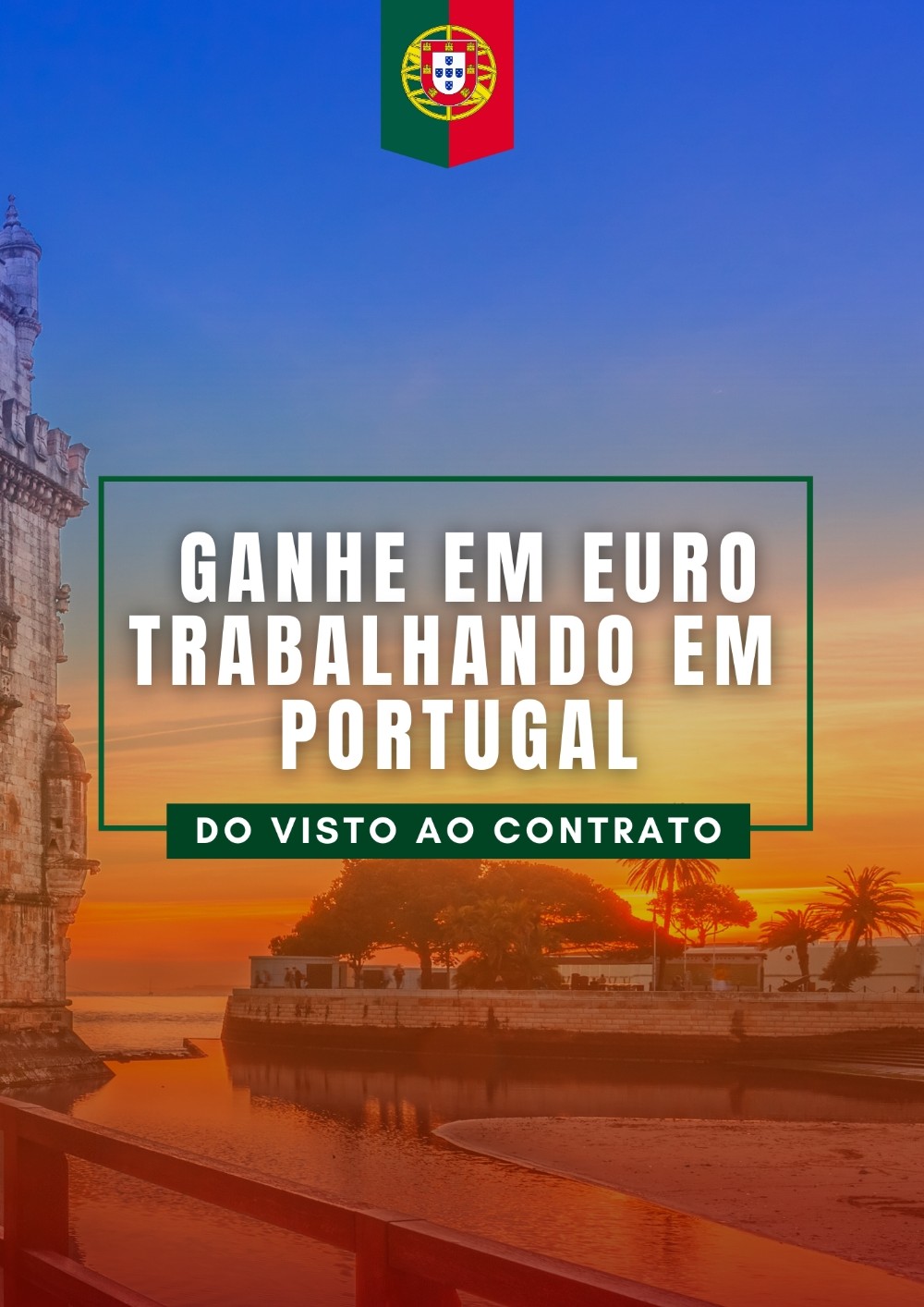 guia_completo_ganhe_em_euro_trabalhando_em_portugal_passo_a_passo_6997