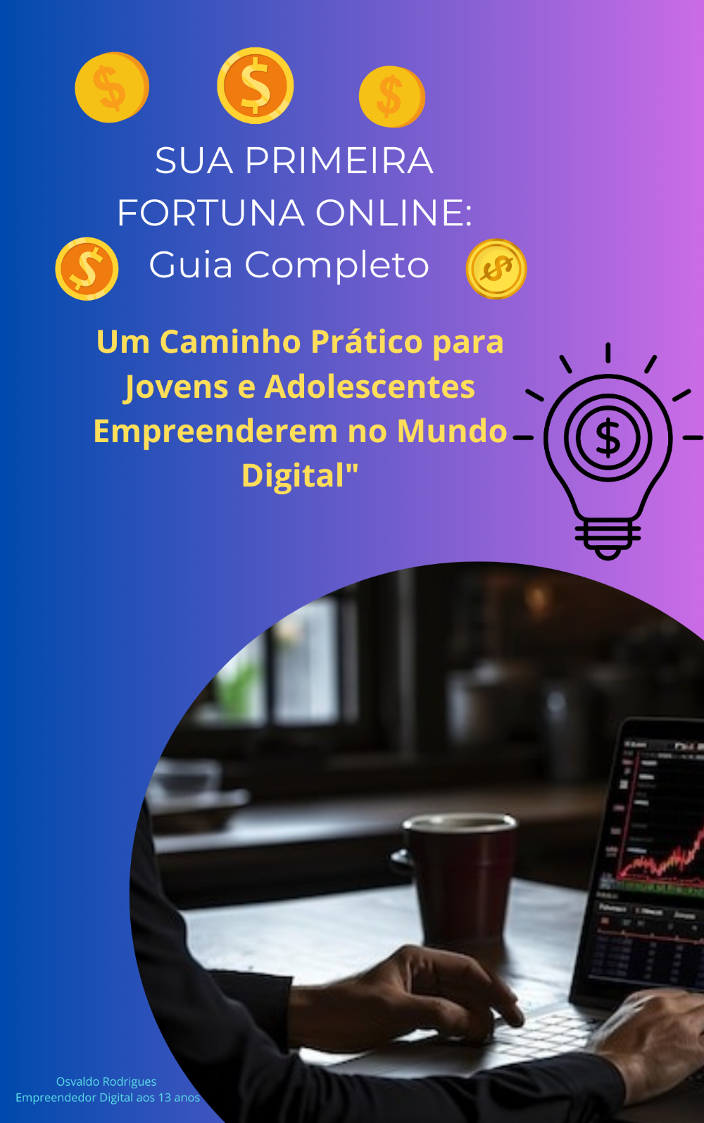 sua_primeira_fortuna_online_o_guia_completo_9349